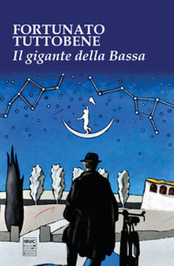 Il gigante della Bassa - Librerie.coop Il gigante della Bassa - Librerie.coop