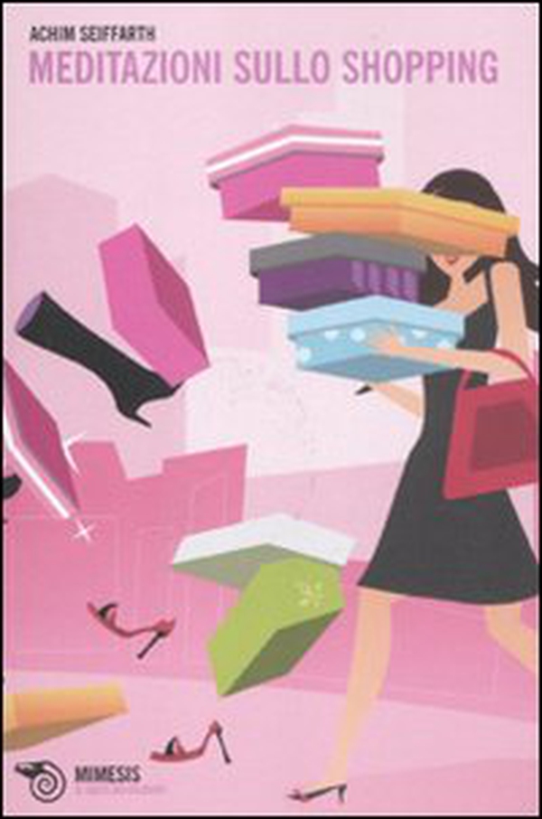 Meditazioni sullo shopping - Librerie.coop Meditazioni sullo shopping - Librerie.coop