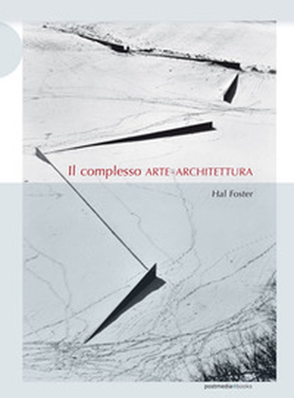 Il complesso arte-architettura - Librerie.coop Il complesso arte-architettura - Librerie.coop