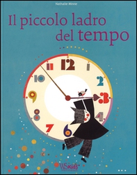Il piccolo ladro del tempo - Librerie.coop