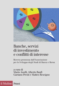 Banche, servizi di investimento e conflitti di interesse - Librerie.coop