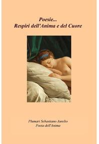 Poesie...  Respiri dell'Anima e del Cuore - Librerie.coop