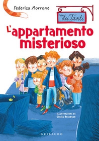 L'appartamento misterioso. Via dei Tanti - Librerie.coop