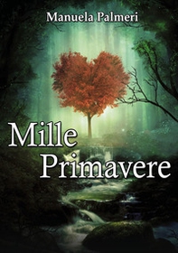 Mille primavere - Librerie.coop