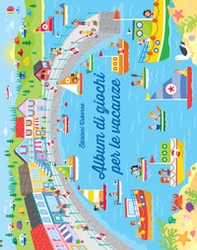 Album di giochi per le vacanze - Librerie.coop Album di giochi per le vacanze - Librerie.coop