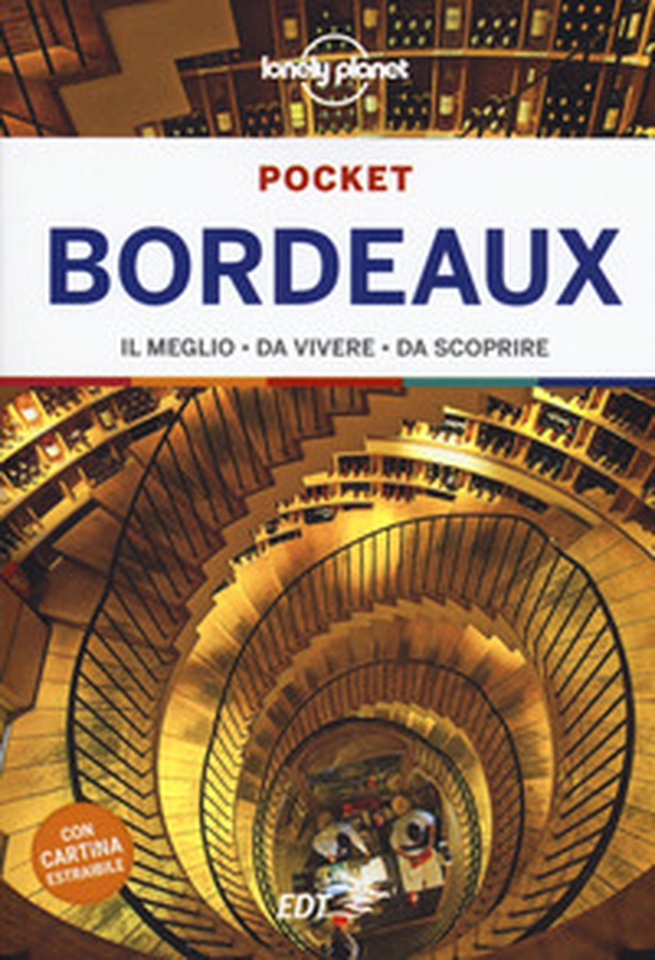 Bordeaux. Con carta estraibile - Librerie.coop Bordeaux. Con carta estraibile - Librerie.coop