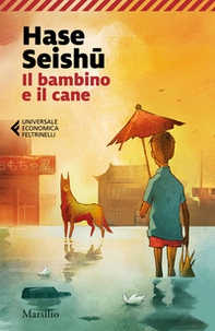 Il bambino e il cane - Librerie.coop