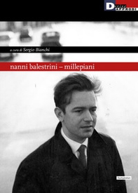 Nanni Balestrini. Millepiani - Librerie.coop