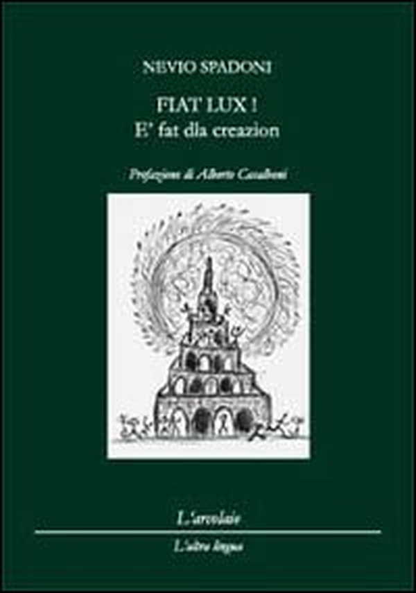 Fiat Lux! È fat dla creazion - Librerie.coop Fiat Lux! È fat dla creazion - Librerie.coop