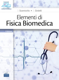 Elementi di fisica biomedica - Librerie.coop