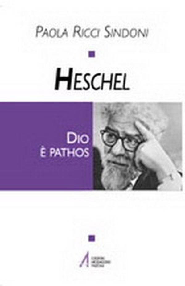 Heschel. Dio è pathos - Librerie.coop Heschel. Dio è pathos - Librerie.coop
