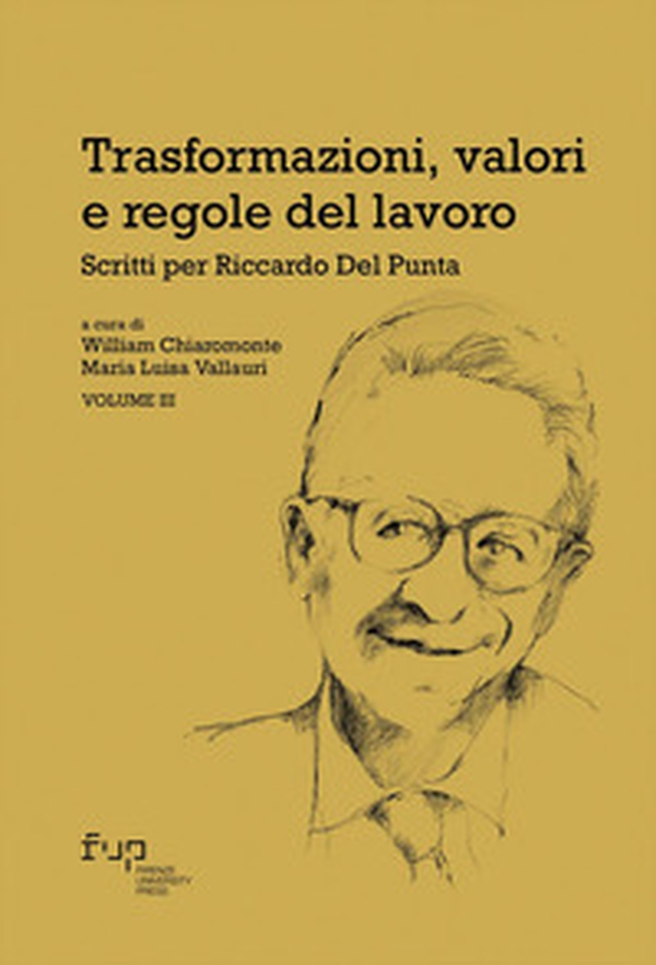 Trasformazioni, valori e regole del lavoro - Vol. 3 - Librerie.coop Trasformazioni, valori e regole del lavoro - Vol. 3 - Librerie.coop