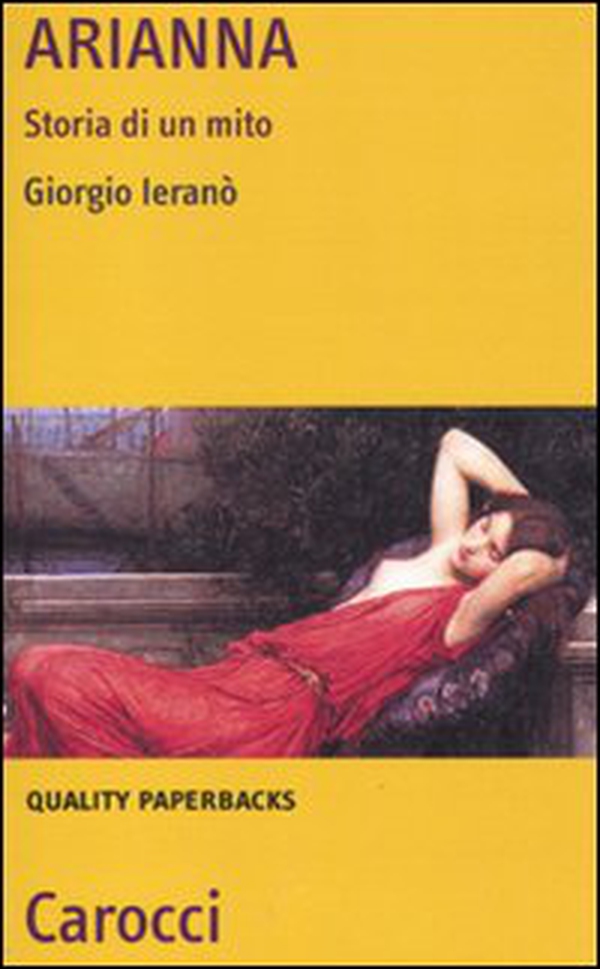 Arianna. Storia di un mito - Librerie.coop Arianna. Storia di un mito - Librerie.coop