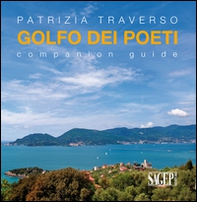 Golfo dei poeti. Companion guide - Librerie.coop Golfo dei poeti. Companion guide - Librerie.coop
