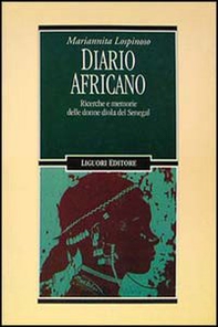 Diario africano. Ricerche e memorie delle donne diola del Senegal - Librerie.coop