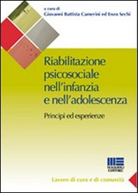 Riabilitazione psicosociale nell'infanzia e nell'adolescenza - Librerie.coop