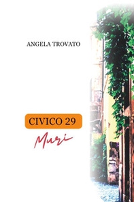 Civico 29. Muri - Librerie.coop