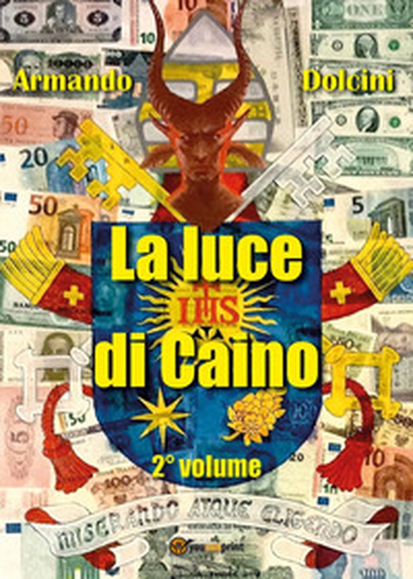 La luce di Caino - Vol. 2 - Librerie.coop La luce di Caino - Vol. 2 - Librerie.coop