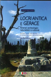 Locri antica e Gerace. Itinerari archeologici naturalistici e culturali-Ancient Locri and Gerace. Archeological Naturalistic and Cultural Itineraries - Librerie.coop Locri antica e Gerace. Itinerari archeologici naturalistici e culturali-Ancient Locri and Gerace. Archeological Naturalistic and Cultural Itineraries - Librerie.coop
