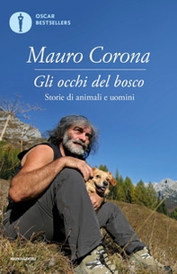 Gli occhi del bosco. Storie di animali e di uomini - Librerie.coop Gli occhi del bosco. Storie di animali e di uomini - Librerie.coop