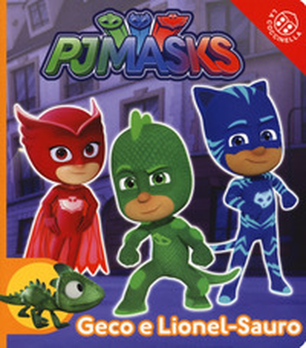 Geco e Lionel-Sauro. Pj Masks - Librerie.coop Geco e Lionel-Sauro. Pj Masks - Librerie.coop