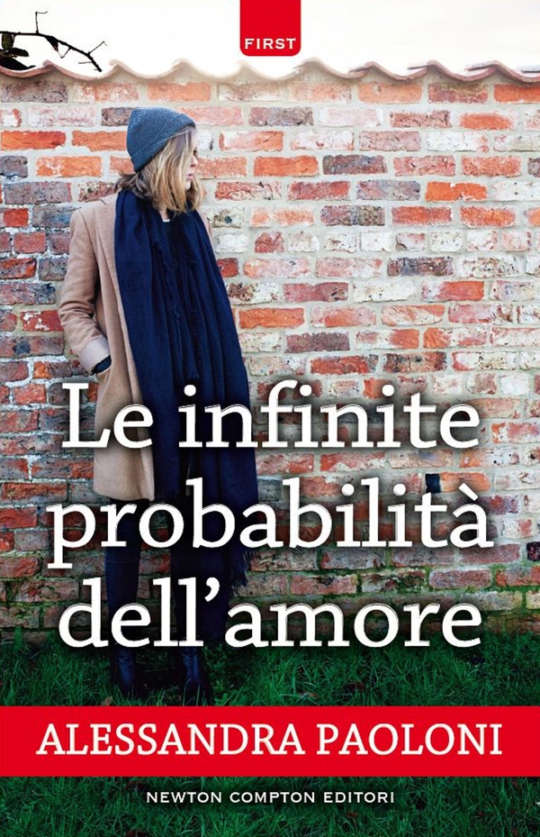 Le infinite probabilità dell'amore - Librerie.coop Le infinite probabilità dell'amore - Librerie.coop