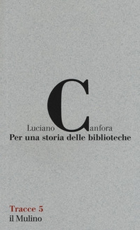 Per una storia delle biblioteche - Librerie.coop