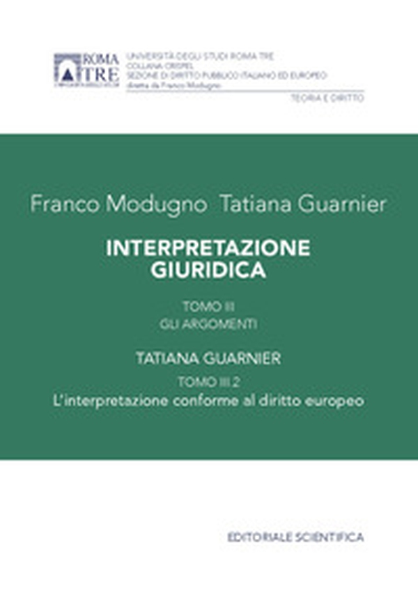 Interpretazione giuridica - Vol. 3\2 - Librerie.coop Interpretazione giuridica - Vol. 3\2 - Librerie.coop