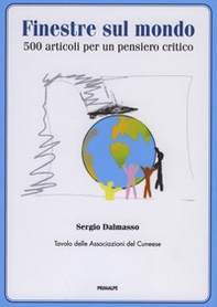 Finestre sul mondo. 500 articoli per in pensiero critico - Librerie.coop