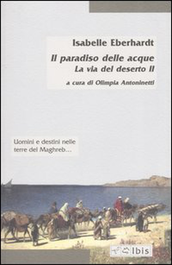 La via del deserto - Librerie.coop La via del deserto - Librerie.coop