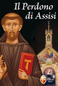 Il perdono di Assisi - Librerie.coop