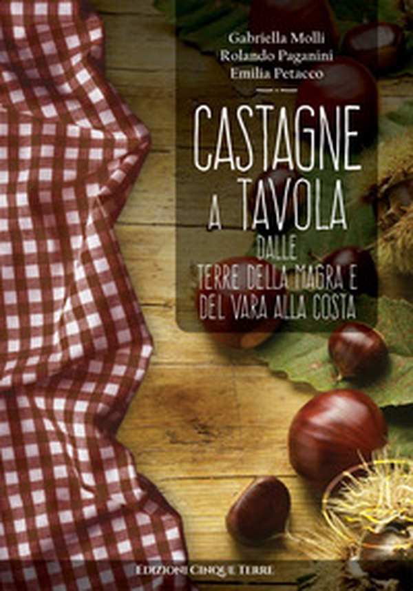 Castagne a tavola - Librerie.coop Castagne a tavola - Librerie.coop