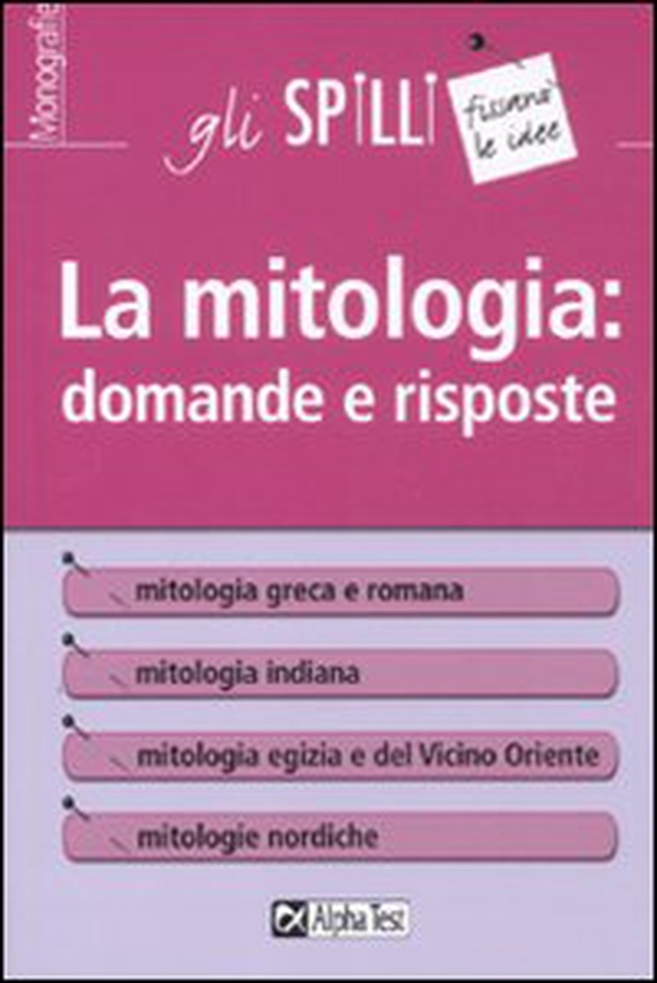 La mitologia: domande e risposte - Librerie.coop La mitologia: domande e risposte - Librerie.coop