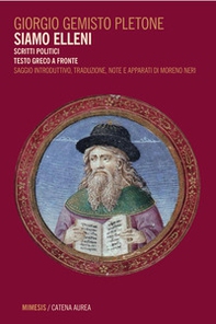 Siamo elleni. Scritti politici. Testo greco a fronte - Librerie.coop