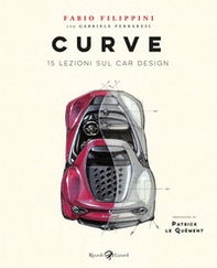 Curve. 15 lezioni sul car design - Librerie.coop