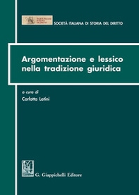 Argomentazione e lessico nella tradizione giuridica - Librerie.coop Argomentazione e lessico nella tradizione giuridica - Librerie.coop