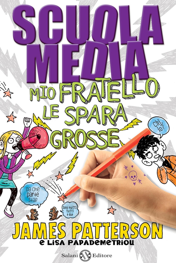 SCUOLA MEDIA.MIO FRATELLO LE SPARA GROSSE - Librerie.coop SCUOLA MEDIA.MIO FRATELLO LE SPARA GROSSE - Librerie.coop