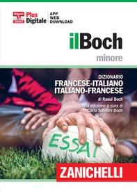 Il Boch minore. Dizionario francese-italiano, italiano-francese. Plus digitale - Librerie.coop