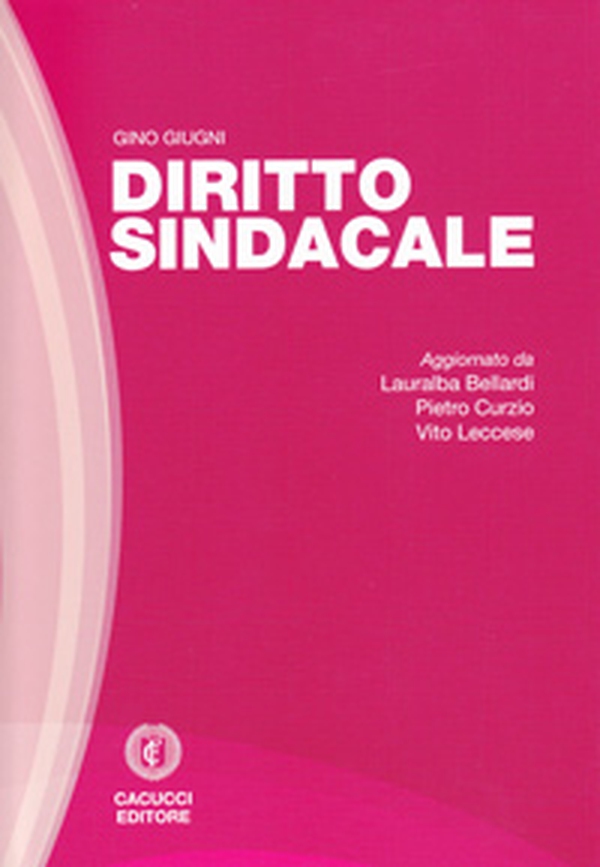 Diritto Sindacale - Librerie.coop Diritto Sindacale - Librerie.coop