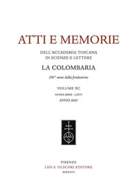Atti e memorie dell'Accademia toscana di scienze e lettere «La Colombaria». Nuova serie - Vol. 90 - Librerie.coop