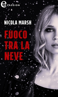 Fuoco tra la neve (eLit) - Librerie.coop