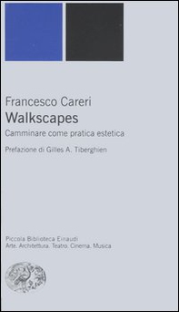 Walkscapes. Camminare come pratica estetica - Librerie.coop