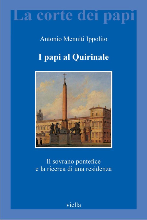 I papi al Quirinale - Librerie.coop I papi al Quirinale - Librerie.coop