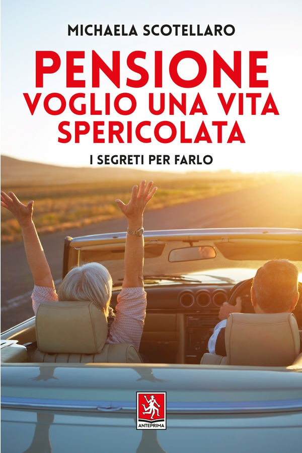 Pensione: voglio una vita spericolata - Librerie.coop Pensione: voglio una vita spericolata - Librerie.coop
