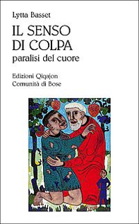 Il senso di colpa. Paralisi del cuore - Librerie.coop