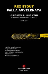 Palla avvelenata. Le inchieste di Nero Wolfe - Librerie.coop