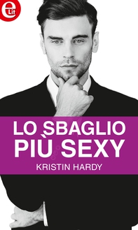 Lo sbaglio più sexy (eLit) - Librerie.coop Lo sbaglio più sexy (eLit) - Librerie.coop