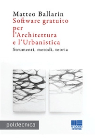 Software gratuito per l'architettura e l'urbanistica - Librerie.coop Software gratuito per l'architettura e l'urbanistica - Librerie.coop