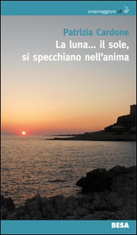 La luna... il sole, si specchiano nell'anima - Librerie.coop La luna... il sole, si specchiano nell'anima - Librerie.coop