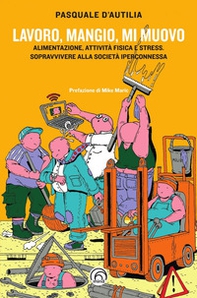 Lavoro, mangio, mi muovo - Librerie.coop